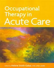 Occupational Therapy in Acute Care