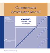 Comprehensive Accreditation Manual for Home Care (CAMHC) 2012 Cover Image