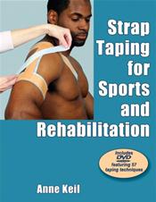 Strap Taping for Sports and Rehabilitation. Text with DVD Cover Image