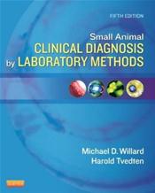 Small Animal Clinical Diagnosis By Laboratory Methods Cover Image