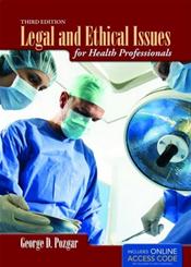 Legal and Ethical Issues for Health Professionals. Text with Internet Access Code for Companion Website Cover Image