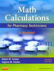 Math Calculations for Pharmacy Technicians: A Worktext Cover Image