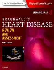 Braunwalds Heart Disease: Review and Assessment. Text with Internet Access Code for Expert Consult Edition Cover Image