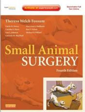 Small Animal Surgery. Text with Internet Access Code for Premium Expert Consult Edition Cover Image