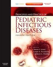Principles and Practice of Pediatric Infectious Diseases. Text with Internet Access Code for Expert Consult Edition Cover Image