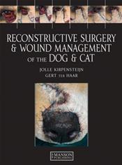 Reconstructive Surgery and Wound Management of the Dog and Cat Cover Image