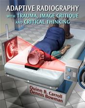 Adaptive Radiography with Trauma, Image Critique and Critical Thinking Cover Image