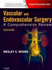 Vascular and Endovascular Surgery: A Comprehensive Review. Text with Access Code for Expert Consult Edition Cover Image