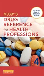 Mosbys Drug Reference for Health Professions. Text with Access Code Cover Image