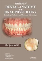 Textbook of Dental Anatomy and Oral Physiology: Including Occlusion and Forensic Odontology Cover Image