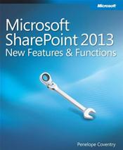 Exploring Microsoft SharePoint 2013: New Features & Functions