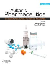 Aultons Pharmaceutics: The Design and Manufacture of Medicines Cover Image