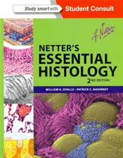Netters Essential Histology. Text with Access Code for Student Consult Edition Cover Image
