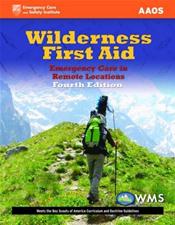 Wilderness First Aid: Emergency Care for Remote Locations Cover Image