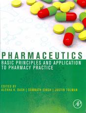 Pharmaceutics: Basic Principles and Application to Pharmacy Practice Cover Image