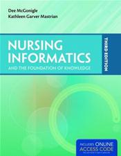Nursing Informatics and the Foundation of Knowledge. Text with Access Code Cover Image