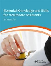 Essential Knowledge and Skills for Healthcare Assistants Cover Image