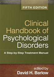 Clinical Handbook of Psychological Disorders: A Step-by-Step Treatment Manual Cover Image
