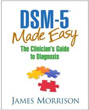 DSM-5 Made Easy: The Clinicians Guide to Diagnosis Cover Image