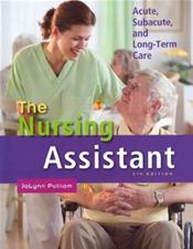 Nursing Assistant: The Acute, Subacute, and Long-Term Care Bundle. Includes Textbook and Student Workbook Cover Image