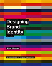 Designing Brand Identity: An Essential Guide for the Whole Branding Team Cover Image