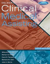 Delmars Clinical Medical Assisting. Text with CD-ROM for Windows and Internet Access Code for Student Online Companion Website Cover Image
