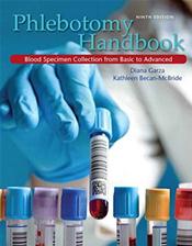 Phlebotomy Handbook: Blood Specimen Collection from Basic to Advanced Cover Image