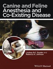 Canine and Feline Anesthesia and Co-Existing Disease Cover Image