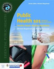 Public Health 101: Healthy People - Healthy Populations. Text with Access Code Cover Image