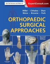 Orthopaedic Surgical Approaches. Text with Access Code Cover Image