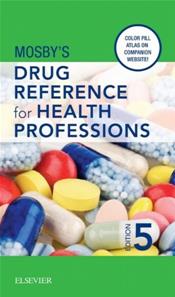 Mosbys Drug Reference for Health Professions. Text with Access Code Cover Image
