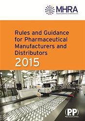 Rules and Guidance for Pharmaceutical Manufacturers and Distributors 2015 (Orange Guide) Cover Image