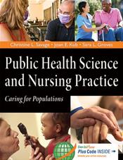 Public Health Science and Nursing Practice: Caring for Populations. Text with Access Code Cover Image