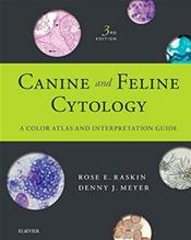 Canine and Feline Cytology: A Color Atlas and Interpretation Guide Cover Image