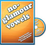 No-Glamour Vowels. Text with CD-ROM Cover Image