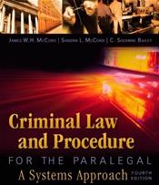 Criminal Law and Procedure for the Paralegal: A Systems Approach