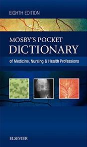 Mosbys Pocket Dictionary of Medicine, Nursing, and Health Professions Cover Image