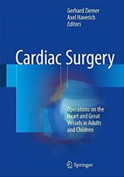 Cardiac Surgery: Operations on the Heart and Great Vessels in Adults and Children Cover Image