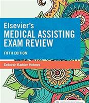 Elseviers Medical Assisting Examination Review. Text with Access Code Cover Image