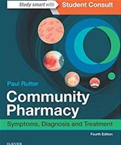 Community Pharmacy: Symptoms, Diagnosis and Treatment. Text with Access Code (Student Consult) Cover Image