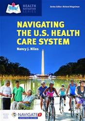 Navigating the U.S. Health Care System. Text with Access Code Cover Image