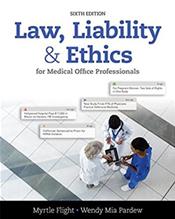 Law, Liability and Ethics for Medical Office Professionals Cover Image
