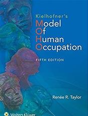 Kielhofners Model of Human Occupation: Theory and Application. Text with Access Code Cover Image