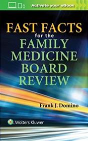 Fast Facts for the Family Medicine Board Review. Text with Access Code Cover Image
