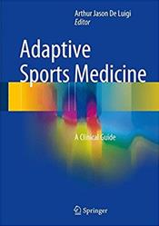 Adaptive Sports Medicine: A Clinical Guide Cover Image