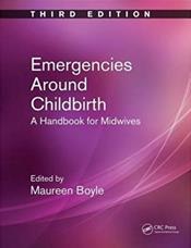 Emergencies Around Childbirth: A Handbook for Midwives Cover Image