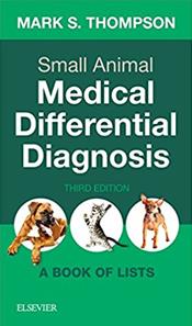 Small Animal Medical Differential Diagnosis: A Book of Lists Cover Image