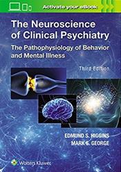 Neuroscience of Clinical Psychiatry: The Pathophysiology of Behavior and Mental Illness. Text with Access Code Cover Image