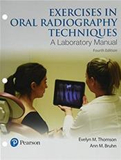 Exercises in Oral Radiography Techniques: A Laboratory Manual Cover Image