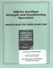 NSCAs Certified Strength and Conditioning Specialist Review Guide: Enhanced Online Study Course Without Book. Access Code Cover Image